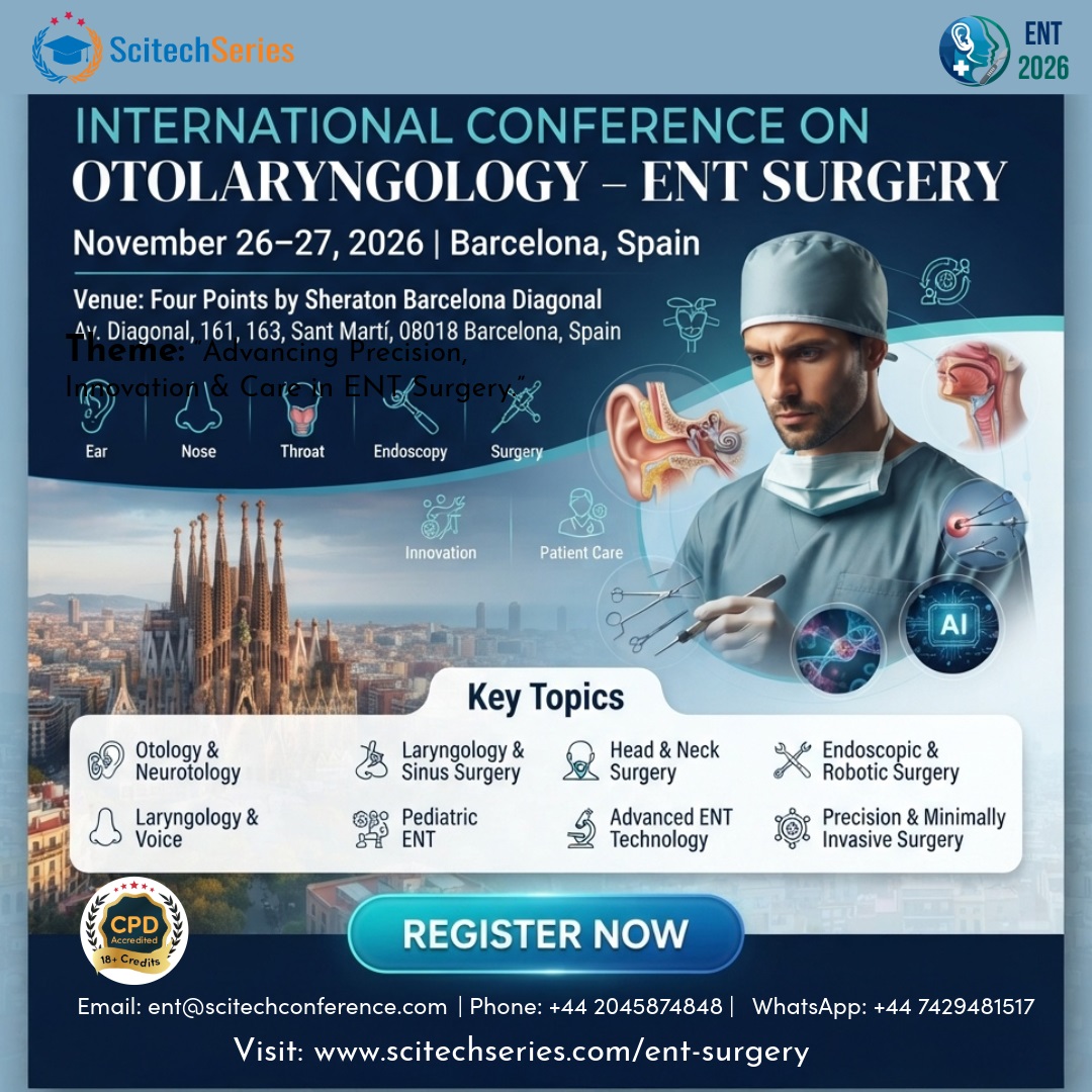 jackthomas7674's tweet photo. International Conference on Otolaryngology – ENT Surgery 2026 | November 26–27, 2026 | Barcelona, Spain
https://t.co/dy1uzTWk1G
#ENT2026 #Otolaryngology #ENTSurgery #HeadAndNeckSurgery #Otology #Rhinology #Laryngology #PediatricENT #RoboticSurgery  #Barcelona #CPD @ScitechSeries https://t.co/ognyOuZc4n