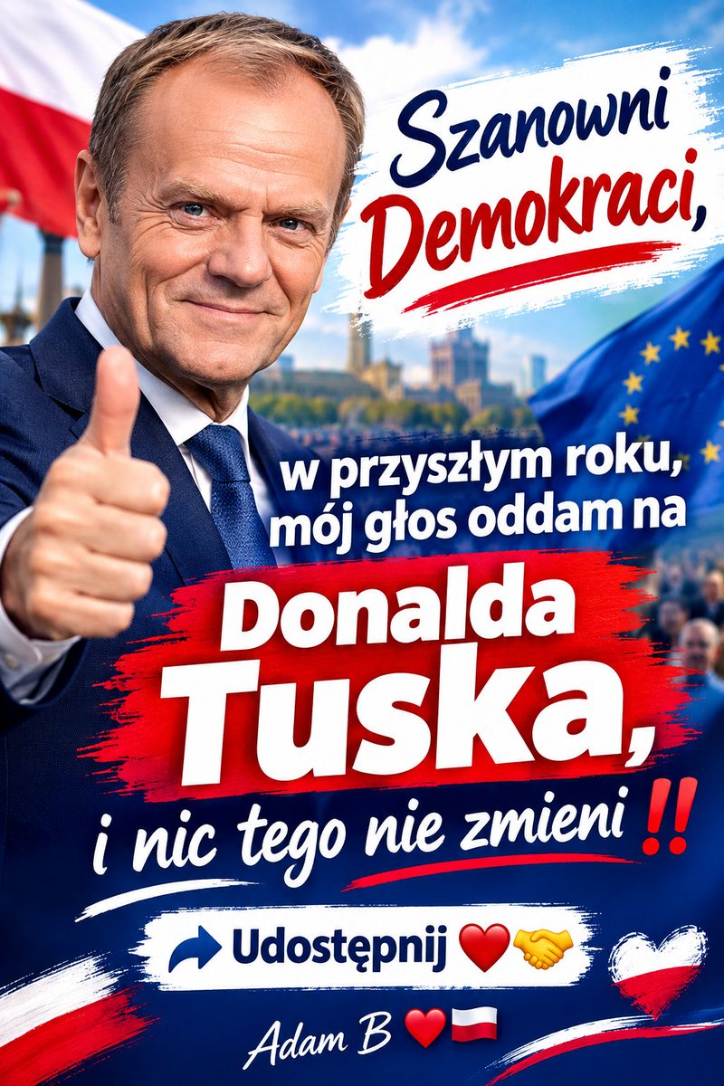 adam_banaszek's tweet photo. Dzień dobry Szanowni Demokraci 🫂❤️😻☕️

W przyszłym roku mój głos oddam na Donalda Tuska.  
I nic tego nie zmieni.

Nie dlatego, że jest idealny.  
Dlatego, że po latach kłótni, strachu i dzielenia ludzi chcę znowu Polski, która stoi po stronie prawa, Europy i zwykłego człowieka.

Chcę, żeby moje dzieci żyły w kraju, w którym nikt nie mówi im, że „my” i „oni”.  
Chcę, żeby Polska była silna, a nie obrażona na cały świat.  
Chcę, żeby demokracja nie była hasłem na banerze, tylko codziennością.

Dlatego stawiam na Tuska.  
I zostanę przy tym wyborze.

Jeśli czujesz to samo — nie milcz.  
Udostępnij. 
Napisz od siebie. 
Pokaż, że nie jesteśmy sami.❤️🇵🇱🤝
#JestemBetonemTuska 👊