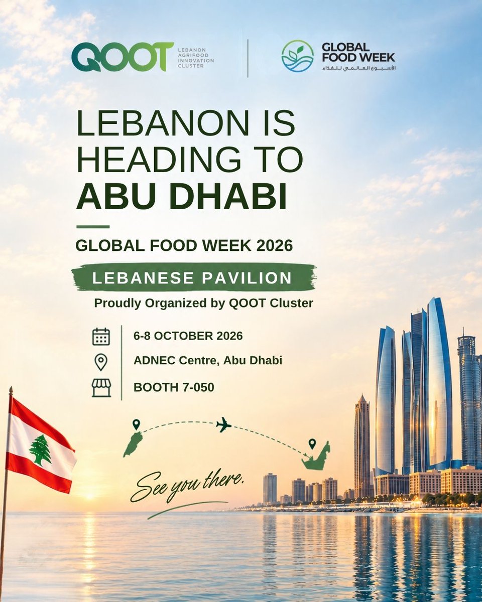QOOTCluster's tweet photo. 🇱🇧 QOOT Cluster is proud to organize the Lebanese Pavilion at Global Food Week 2026, on 6–8 October 2026, at ADNEC Centre, Abu Dhabi.

Visiting Global Food Week? Come discover Lebanon at Booth 7-050. 
#QOOTCluster #GlobalFoodWeek2026 #Lebanon #AbuDhabi https://t.co/eSRWMlsBPN