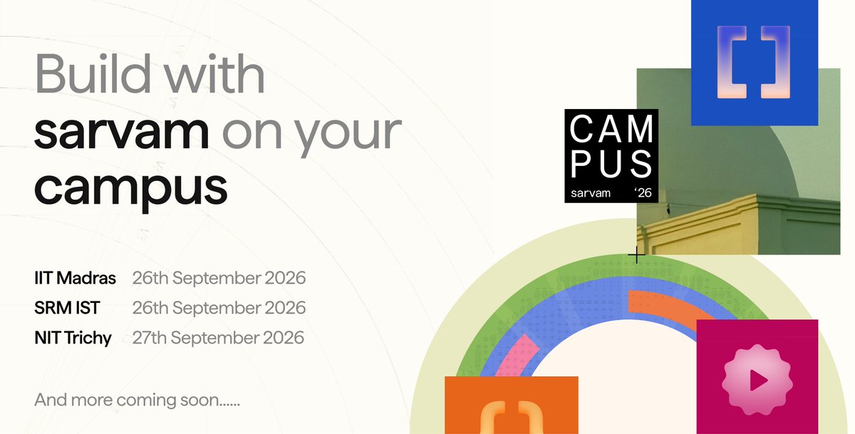 SarvamForDevs's tweet photo. Sarvam Campus ’26 is LIVE.

Learn. Build. Connect.

We’re bringing Sarvam to college campuses across India, starting with IIT Madras, SRM IST, and NIT Trichy.

Get hands-on with Indus and Sarvam APIs, meet the people building them, and turn your ideas into something real.

What you get:

- Sarvam credits to continue your project after the event
- Direct access to Sarvam’s researchers, engineers, and product teams
- A chance to showcase your work, with the top 3 projects presented at the event
- The opportunity to become a Sarvam Captain
- Sarvam merch
- A community of student builders across campuses

IIT Madras:  26 Sep
SRM IST:      26 Sep
NIT Trichy:   27 Sep

See you on your campus.
https://t.co/WWI3lLj0qE