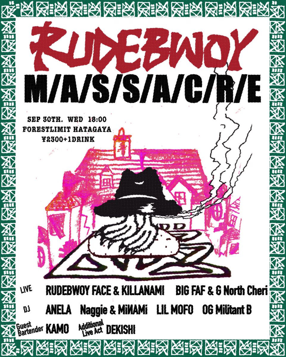 dekishi's tweet photo. 来週9.30のRUDEBWOY M/A/S/S/A/C/R/Eに急遽出演することになりました！バックDJは@TheReal_NODA。ぜひお越しください！ https://t.co/kOKkXCv9Cp
