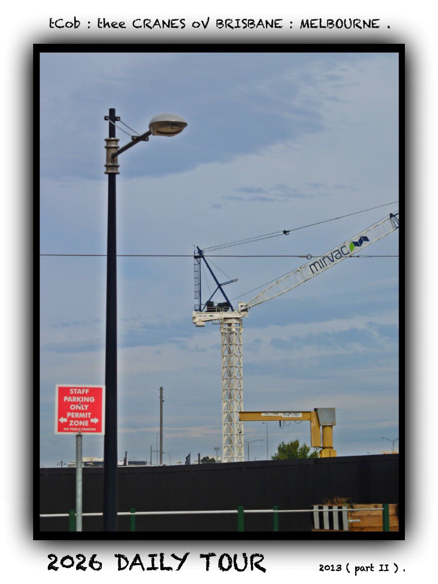 CraneovtheedaY's tweet photo. #CRG_DLTN ( World’s Leading Cranespotter ) :
in Association w/ Crane oV thee DaY presents #COLLECTABLE LOCATIONS :
oV #theeCranesovBrisbane /)'>
A Tower Crane Art Photography #COLLECTION
in LEAD UP to AFL FINAL - MELBOURNE WEEK :
DAY : 268 : MIRVAC CONSTRUCTION - MELBOURNE https://t.co/tLfHdXQLzX
