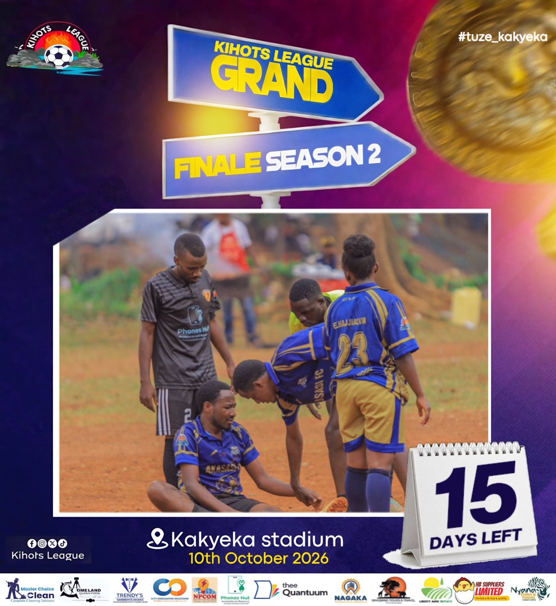 KihotsLeague23's tweet photo. 15 days left of pure suspense. 
We still can't be sure who takes the shield. It all gets settled at Kakyeeka stadium on 10th October. 

#tuze_kakyeeka
#GrandFinale
#KihotsLeagueSn2 | #LeagueEwoome https://t.co/HSRg1eWpnV