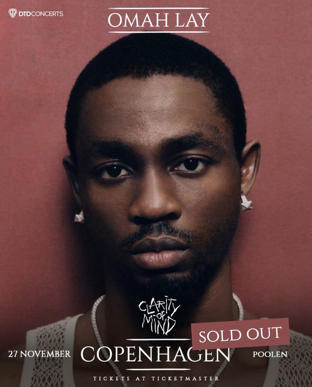 _iambrendan_'s tweet photo. CLARITY OF MIND 🌎WORLD TOUR 
Copenhagen Sold out
Denmark 🇩🇰 no dey use Omah Lay play https://t.co/QC6R4XnQGp