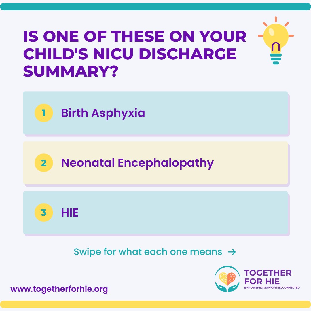 T4HIE's tweet photo. If you have just been discharged from the #NICU, you may encounter words like #birthasphyxia, #neonatalencephalopathy, or #HypoxicIschemicEncephalopathy (HIE) on your child's discharge summary. Swipe to learn what they mean. For support, reach out via info@togetherforhie.org https://t.co/BbnXsu7bXX