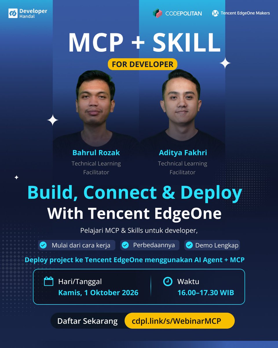 codepolitan's tweet photo. 🚀 WEBINAR MCP + SKILLS FOR DEVELOPERS

Yuk, pelajari langsung lewat webinar MCP + Skill for Developers: Build, Connect &amp; Deploy with Tencent EdgeOne, lengkap dengan demo deploy project menggunakan AI Agent + MCP!

🔗 Daftar sekarang: https://t.co/JkiVbmxOnS https://t.co/Hyo9kIFhoC