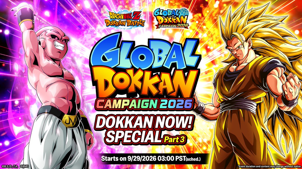 dokkan_global's tweet photo. ／
#GlobalDokkanCampaign 2026 Part 3 Live Broadcast
Starts on 9/29 03:00 PST!
＼

Featuring details of a new character
and a Dragon Stone Giveaway Challenge✨
Watch it live!

📺 URL
YouTube: https://t.co/Yk0ILxg9LA
Twitch: https://t.co/QJlUHcOvQN

Look forward to it!

#dokkanbattle #dragonball