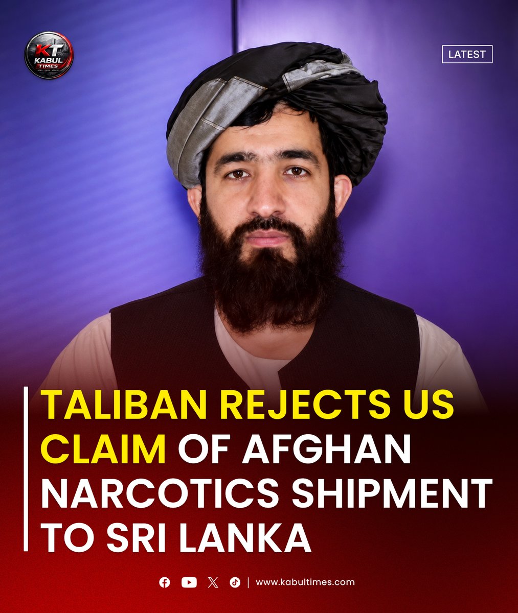 kabultimes01's tweet photo. Taliban foreign ministry spokesperson Abdul Qahar Balkhi has rejected a U.S. claim about a joint Pakistan-U.S. operation targeting Afghan narcotics allegedly bound for Sri Lanka, saying drug cultivation and smuggling in Afghanistan have been halted. https://t.co/wjWX6EVXFt
