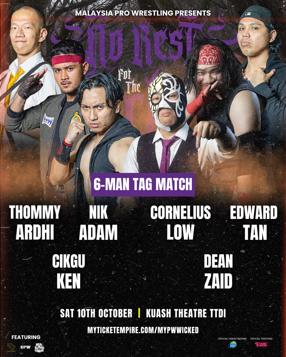 MYProWrestling's tweet photo. NO REST FOR THE WICKED MATCH ANNOUNCEMENT: Cikgu Ken, Nik Adam and Thommy Ardhi vs Cornelius LOW, Edward Tan and Dean Zaid
๐๏ธ Early Bird ends 2 Oct: https://t.co/ZKSOV3PDXf
๐๏ธ 10 October (Sat)
๐ KuAsh Theatre TTDI
#MYPWWicked #MYPW
#MalaysiaProWrestling https://t.co/SF8naTxFxM