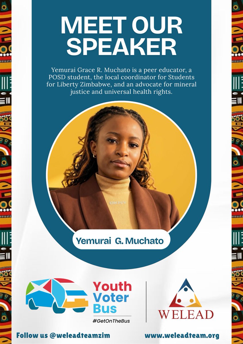 weleadteamzim's tweet photo. 🚨🚨🚨Meet Our Speaker 🚨🚨🚨 

➡️Yemurai Grace R. Muchato is a peer educator, a POSD student, the local coordinator for Students for Liberty Zimbabwe, and an advocate for mineral justice and universal health rights.

➡️Be sure to join us from 1800hrs here on X. #GetOnTheBus https://t.co/C3nRQYVxr5