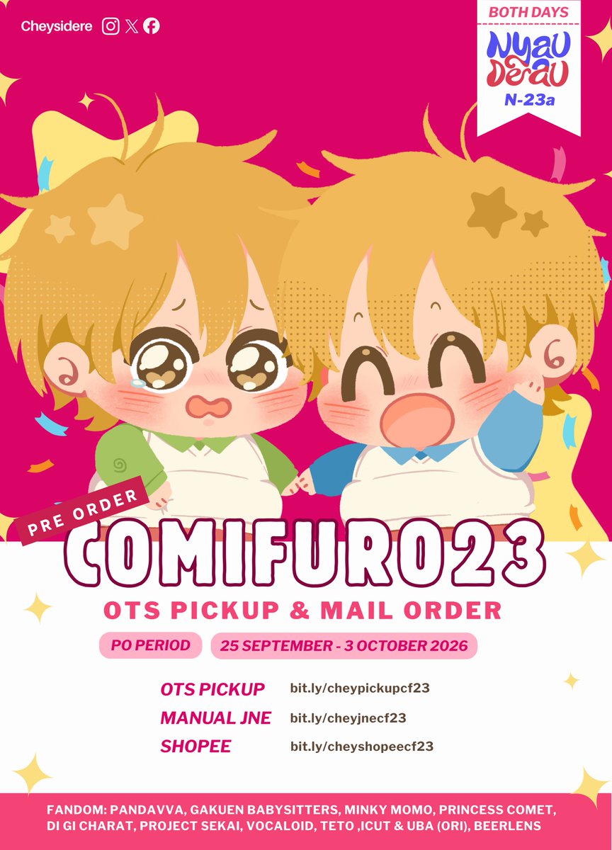 Cheysidere's tweet photo. [❤️&amp;🔄 appreciated]

Hi!! My PO Catalogue for #comifuro23 is here ><

PICKUP BOTH DAYS &amp; MAIL
🗓️close 3 Oct 2026
📍Nyau Deau (N-23a)
⭐️Pandavva, Gakuen Babysitters, Minky Momo, Princess Comet, Di Gi Charat, PRSK, Vocaloid, Icut &amp; Uba (ori)
🔗PO links↓

#CF23 #cf23catalogue (1/3) https://t.co/a8717Rl5FN