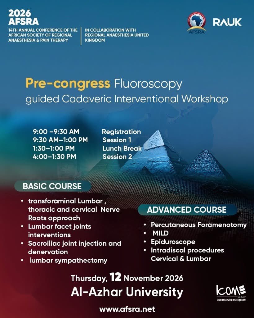 AFSRA10's tweet photo. Ready for a Hands-On Challenge? 🔥
Step into the Fluoroscopy-Guided Cadaveric Interventional Workshop and Register NOW 
𝟑𝟎 𝐬𝐩𝐨𝐭𝐬 𝐚𝐯𝐚𝐢𝐥𝐚𝐛𝐥𝐞! 𝐅𝐢𝐫𝐬𝐭 𝐜𝐨𝐦𝐞, 𝐟𝐢𝐫𝐬𝐭 𝐬𝐞𝐫𝐯𝐞𝐝
As Pre congress #AFSRA2026 with @RegionalAnaesUK 
Abstract Submission Link: https://t.co/lHGL5G1hXr
Physical Registration: https://t.co/iMpVCJejSv
Virtual Registration: https://t.co/jKhRk4ar1q
Pre-Congress Fluoroscopy-Guided Pain Workshop: https://t.co/MAF0escm9X
Website: https://t.co/NACgwA0oNE

📅13-14 Nov 2026
👉 InterContinental Semiramis Cairo, Egypt