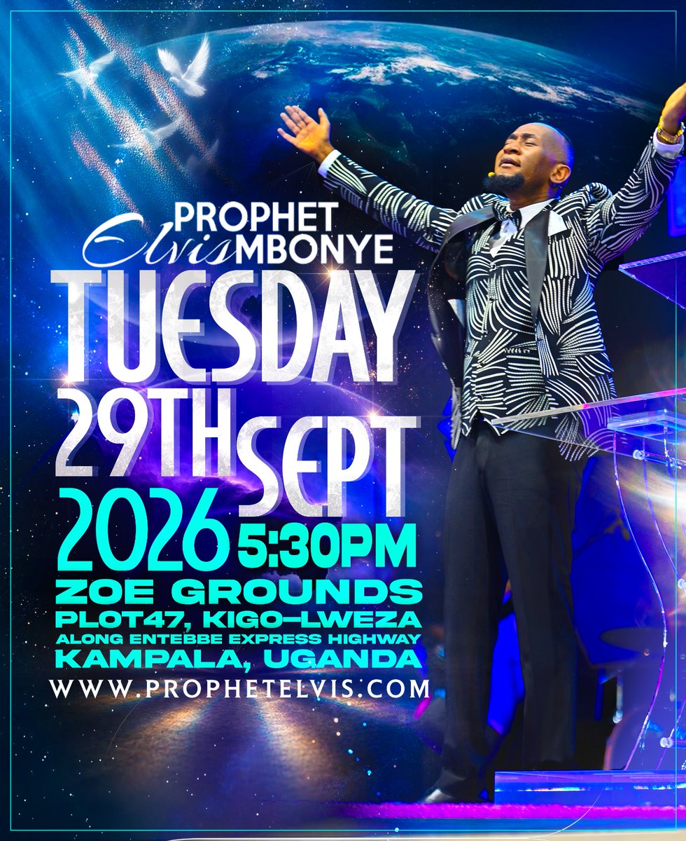 Prophet_elvis's tweet photo. Prophet Elvis Mbonye this Tuesday September 29, 2026 5:30pm at plot 47 Kigo-Lweza, Kampala Uganda.
📌https://t.co/0goa2POnbk
#ProphetElvisMbonye https://t.co/2dyIjuoEg3