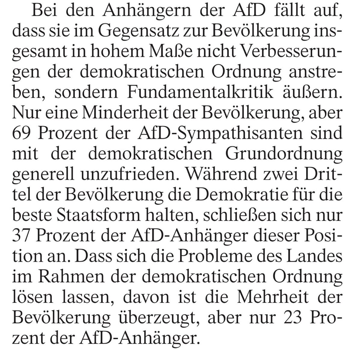 JustusBender's tweet photo. 69 Prozent der AfD-Sympathisanten sind mit der demokratischen Grundordnung unzufrieden. Nur 37 Prozent halten die Demokratie für die beste Staatsform. In krassem Gegensatz zum Rest der Deutschen. Eine verstörende Allensbach-Untersuchung aus der FAZ vom Donnerstag. https://t.co/FYf8cn1MkT