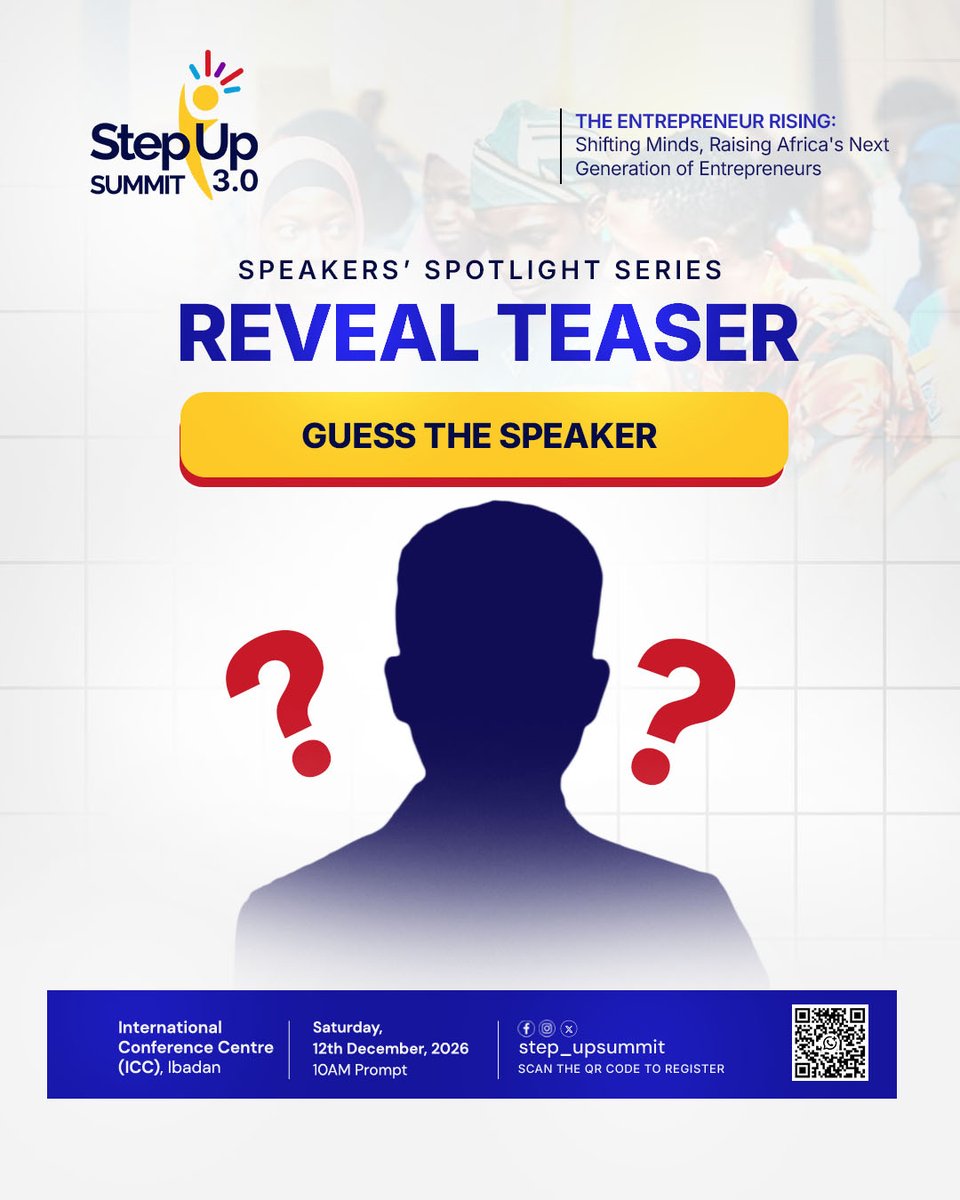 stepupsummit's tweet photo. GUESS THE SPEAKER! ❓🤔
Our Speakers' Spotlight Series reveal teaser for Step-Up Summit 3.0 is live! Can you guess who is taking the stage?
🗓️ Sat, 12th Dec 2026 | 10AM Prompt
📍 ICC, Ibadan
Drop your guesses below &amp; join our group! 👇
📲 https://t.co/6IVz4QRICZ
#StepUpSummit https://t.co/do39N31oyx