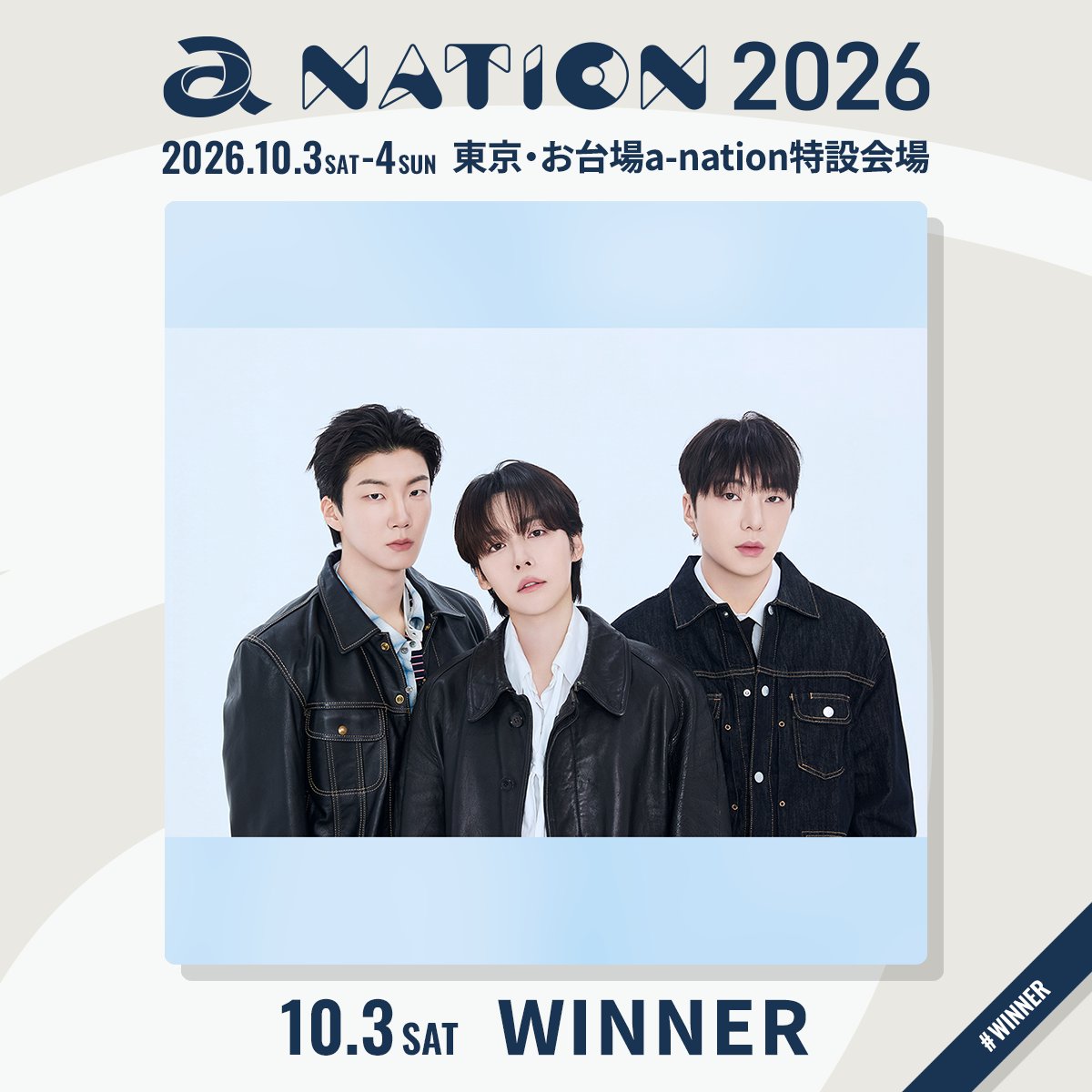 anation_fcinfo's tweet photo. ⋱ #anation2026 アーティスト紹介 ⋰
◇━━━━━━━━━━━━━━◇
　10/3(土)出演✨ #WINNER　
◇━━━━━━━━━━━━━━◇

@yg_winnercity

@YGJAPANofficial

#위너

#anation #a_nation https://t.co/gqQnzxeEr9