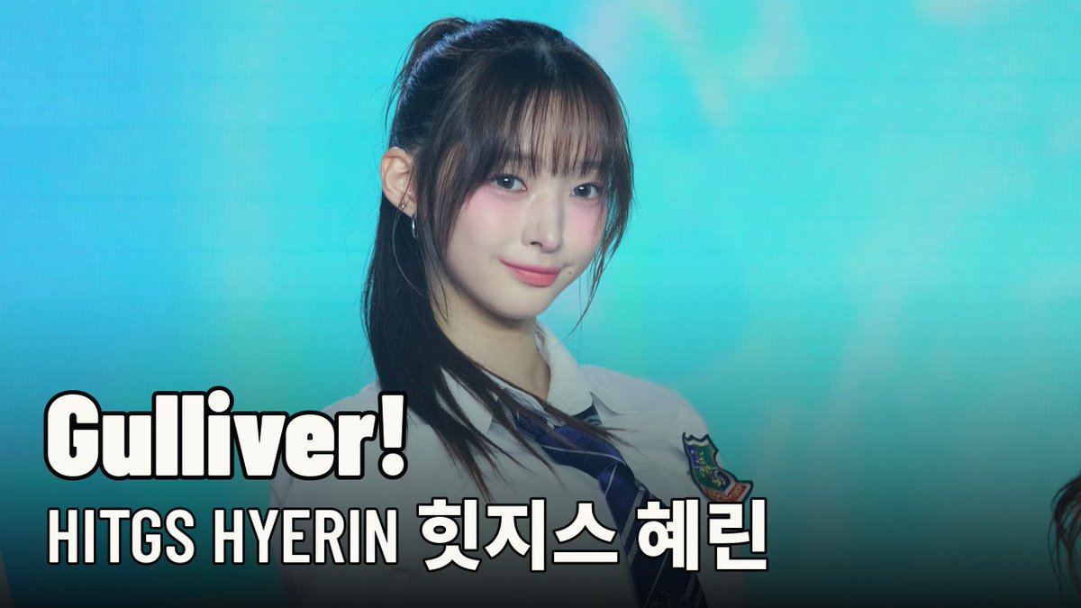 A young woman with long dark hair poses against a blue background, with text reading 'Gulliver!' and 'HITGS HYERIN 흰지스 혜린'.