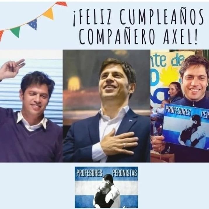 Leot14's tweet photo. ¡Muy feliz cumpleaños, querido compañero y Gobernador @Kicillofok!
Hoy celebramos tu cumpleaños y también el compromiso, la convicción y la entrega con los que conducís la Provincia de Buenos Aires💙.
En tiempos donde quieren arrasar con el Estado y los derechos, seguimos teniendo claro de qué lado estamos: del lado del Pueblo.
✌️ Más Estado. Más derechos. Más Futuro.
Organización, unidad y militancia para construir la Argentina que queremos🇦🇷♥️✌🏻.
👉🏻 #AxelCumple
@Profperonistas @BonaerensePJ @MOVIMIENTODAF