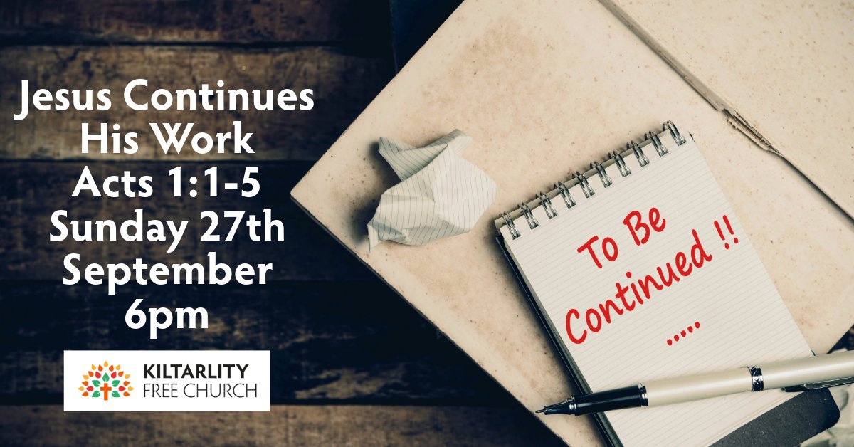 KiltarlityFC's tweet photo. Our evening service is on tomorrow at 6pm - we are beginning a new series in Acts - looking at how Jesus continues his work from Acts 1:1-5. Come along in-person or watch online: https://t.co/kZxUHPGAzp #sundayservice #Acts https://t.co/aCjAVq9u3e