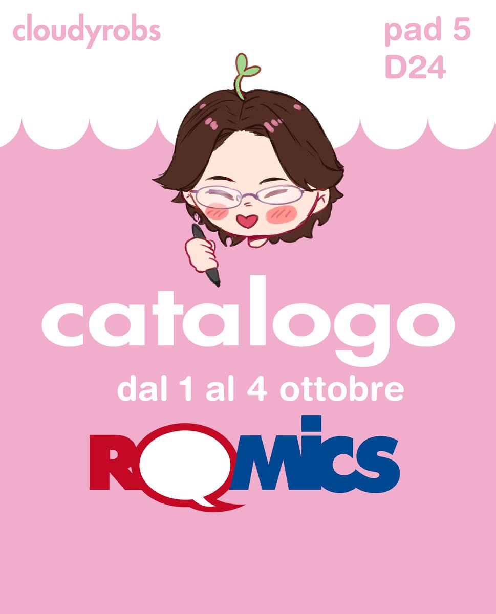 cloudyrobs's tweet photo. Eccoci con un catalogo dell'ultimo minuto per il romics!! Mi troverete al padiglione 5 posto D24💖

Ci sono un sacco di novità tra come le pin e i segnalibri che porterò per la prima volta in fiera✨

Ci vediamo dal 1 al 4 ottobre!!💖

trovate il resto del catalogo qui sotto https://t.co/64G9ad0lt1