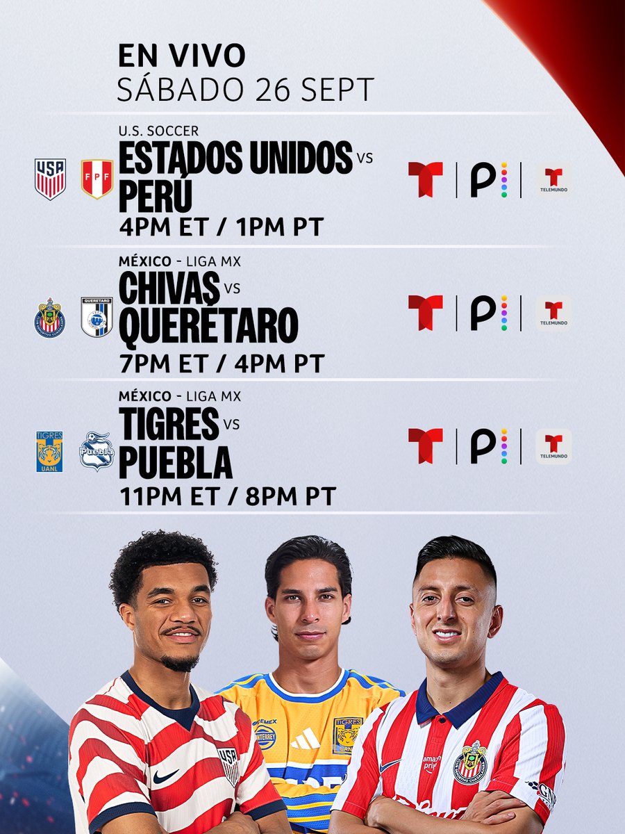 TelemundoSports's tweet photo. SÁBADO futbolero en Telemundo 👈
⏰ A partir de las 4pm ET / 1pm PT
📺 @Telemundo y Peacock
📱 Telemundo APP
#USMNTenTelemundo #ChivasEnTelemundo #LigaMXTelemundo #TigresUANL #USMNT #USAvsPER #Chivas https://t.co/eIYBnuMNty