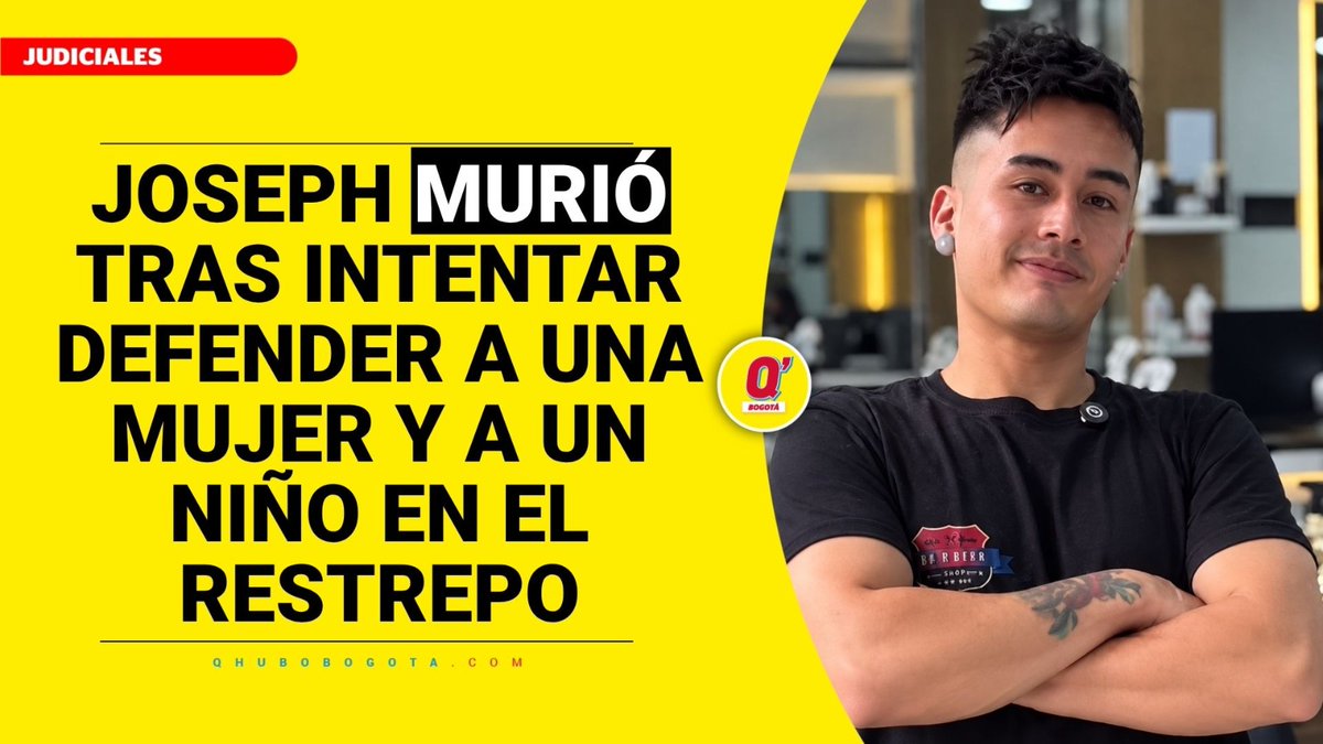 qhubobogota's tweet photo. #Judiciales Joseph Stevan Murillo Díaz murió tras intentar intervenir en una agresión contra una mujer y un niño en el barrio Restrepo. El joven fue herido con arma cortopunzante y falleció horas después en un centro asistencial. 

https://t.co/0iUWftuTrA https://t.co/zQcfci4Kti