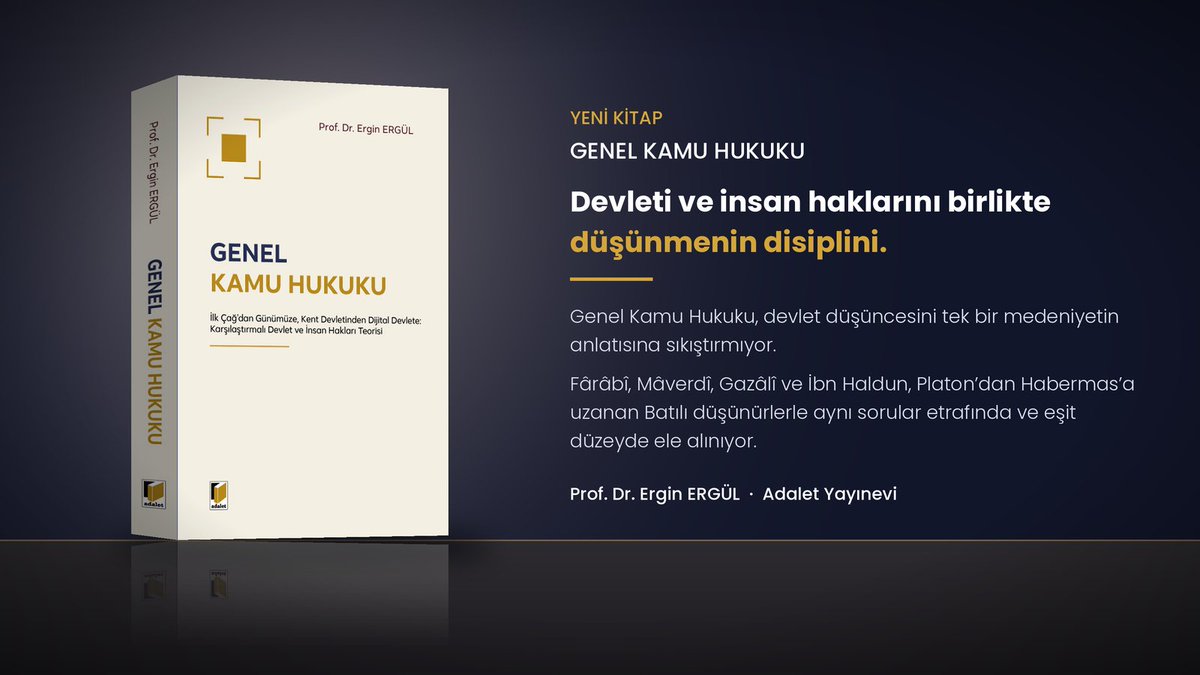 dreergul's tweet photo. Devlet, insanın toplumsal yaşamının en gelişmiş ve en yaygın örgütlenme biçimidir. Onun içinde doğan ve uygulanan hukuk da devlet kavramından bağımsız anlaşılamaz. Genel Kamu Hukuku bu yüzden hukuk eğitiminin temel taşlarından biridir. Devleti teorik, tarihî ve karşılaştırmalı bir bakışla ele alır; insan haklarını da devlet teorisinin ayrılmaz ikinci ekseni olarak işler.
Kitap dört kısımdan oluşuyor:
Modern devletin hukukî görünümü ve kökenine ilişkin teoriler
Kent devletinden modern devlete, devlet düşüncesinin medeniyetler arası gelişimi
Çağdaş devlet, egemenlik ve demokrasi teorileri ile Türkiye'de devlet düşüncesi
İktidarın sınırlandırılması, insan hakları ve dijital devlet
Eserin özgün yanı, devlet düşüncesini tek bir medeniyetin anlatısına sıkıştırmaması. Fârâbî, Mâverdî, İbn Sînâ, Gazâlî, Nizâmî-i Gencevî, İbn Rüşd ve İbn Haldun, Platon'dan Habermas'a uzanan Batılı düşünürlerle aynı sorular etrafında ve eşit düzeyde ele alınıyor. Mezopotamya, Mısır, Çin, Hindistan ve kadim Türkistan'ın çoğu zaman göz ardı edilen birikimi de anlatıya katılıyor.
Her bölümde öğrenme hedefleri, açılış soruları, düşünür künyeleri, karşılaştırmalı tablolar ve "Bugüne Bakış" kesimleri yer alıyor. Bölüm özetleri ve tartışma soruları öğrenileni sınıfa taşıyor. Karekodlar açık erişimli makale ve raporlara, ekler ise kronolojiye, düşünürler cetveline ve sınav hazırlık tablolarına açılıyor.
Okurdan beklenen, kurumları ezberlemek değil. Beklenen, aralarındaki farkı gerekçelendirebilmek ve kendi bakış açısını kurabilmek.

📘 Genel Kamu Hukuku: İlk Çağ'dan Günümüze, Kent Devletinden Dijital Devlete
✍️ Prof. Dr. Ergin ERGÜL  @adaletyayinevi 
#GenelKamuHukuku #KamuHukuku #İnsanHakları #DevletTeori