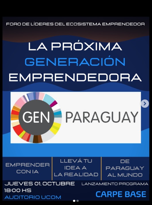 GENParaguay's tweet photo. ¡En la era IA Native, se emprende haciendo! 🚀 Desde @genparaguay apoyamos a @CarpeBase en este gran salto.
El 1 de octubre, arma tu MVP, publica tu producto y busca clientes reales en 5 días con la IA como copiloto. 
📍 Jueves 1/10, 18:00 — Auditorio UCOM
https://t.co/tUwAqqRdEW https://t.co/CtJBOiZ8BZ