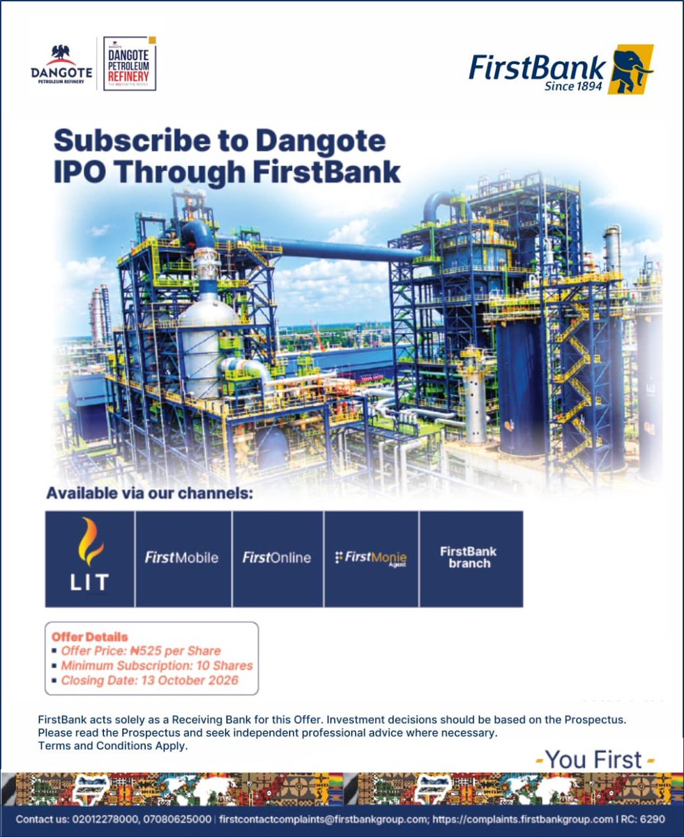 Olivia90i's tweet photo. LIT, FirstMobile, FirstOnline, FirstMonie agents or a FirstBank branch. There are different channels to explore if you're interested in the Dangote Refinery IPO.
Do your research before making a decision.
#YouFirst https://t.co/xMZ71vQHGs