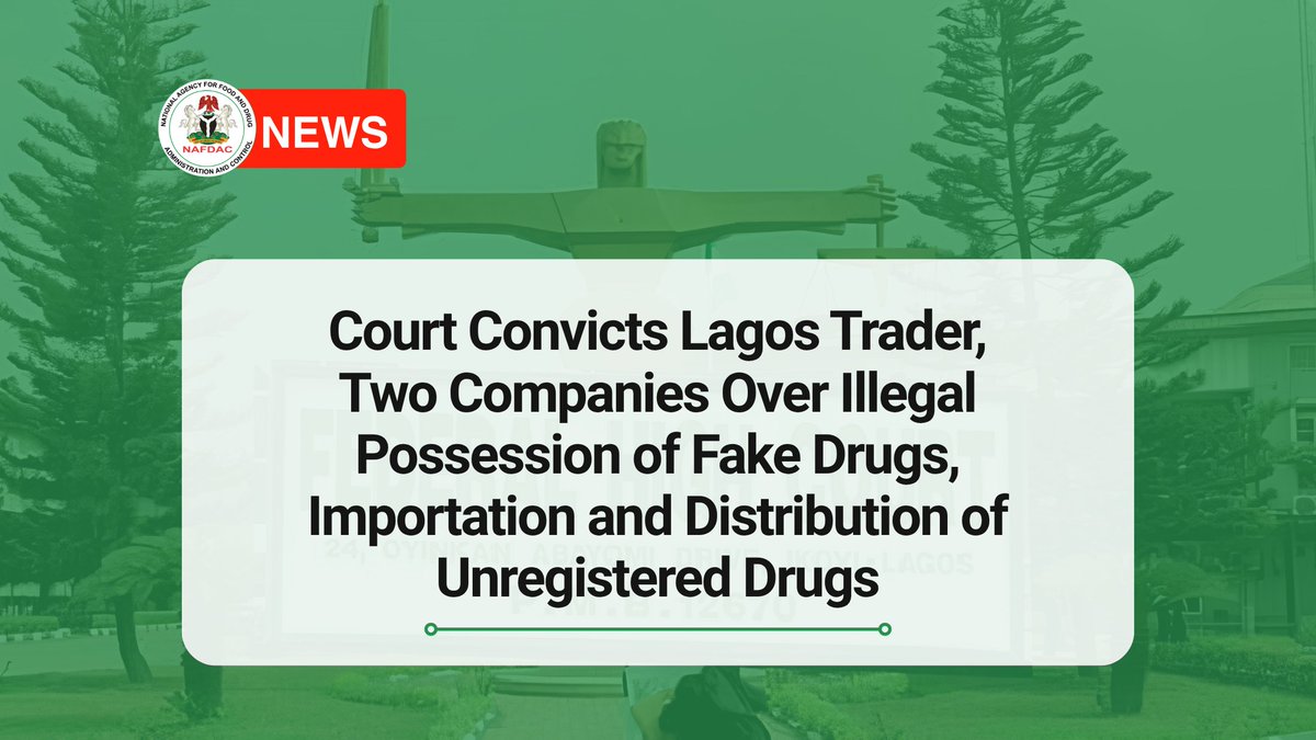 NafdacAgency's tweet photo. Federal High Court Convicts Lagos Trader and Two Companies for Illegal Possession, Importation, and Distribution of Fake Drugs

A Federal High Court sitting in Lagos has convicted a Lagos-based trader, Elijah Chigbogu, and two companies associated with him, Prolife & Well Pharmaceutical Limited and God of Elijah Nigeria Limited, on a four-count charge of unlawful possession, display for sale, importation, and distribution of fake and unregistered drugs. The conviction followed a guilty plea entered by all three defendants before the presiding judge, Justice Musa Kakaki.

NAFDAC arraigned the defendants on charges relating to offences committed on or about 28th July 2025 at their respective business premises at No. 58, Obun Eko Street, Idumota, Lagos Island, and No. 29, Oluwale Loyole Street, Ikotun Egbe, Lagos.

The fake and unregistered drugs found in their possession and offered for sale included medicines for allergies, hypertension, diabetes, pain management and other conditions.

Following a review of the plea bargain agreement and the defendants' guilty plea, Justice Kakaki convicted all three defendants and sentenced the first defendant, Elijah Chigbogu, to a fine of ₦1.5 million.

NAFDAC reaffirms its commitment to pursuing all persons engaged in the manufacture, importation, distribution, and sale of fake and substandard regulated products, and will continue to prosecute such offences to the fullest extent of the law.