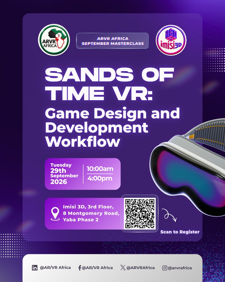 ARVRAfrica's tweet photo. #PhysicalEvent

Come demo Sands of Time VR and learn from the production team at our 1-day masterclass.

TUES, Sept 29, 2026
⏰️ Starts at 10am on the dot.

Attendance is free but registration is required via this link: https://t.co/MnafdhEOxy

More info on the flyer.

Be there https://t.co/q7tC8jkESW