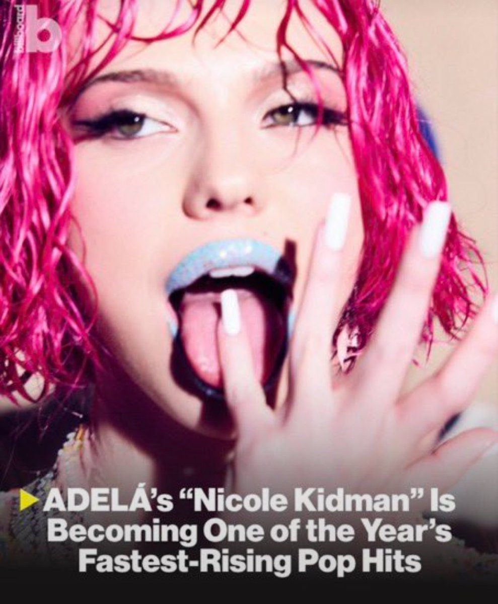 AdelaAccess's tweet photo. Billboard officially recognizes ADÉLA’s “Nicole Kidman” as one of the fastest-rising pop hits of this year, highlighting the song’s rapid growth and momentum upon release. https://t.co/d9ngiWnfOO