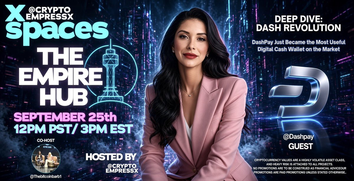 CryptoEmpressX's tweet photo. 🔥 Don’t miss The Empire Hub TODAY at 12PM PST! 💎

Deep Dive: Dash Revolution with @Dashpay 🚀

•Instant settlement •Shielded payments
• Username transfers 
• In-wallet swaps ⚡🛡️🔄

Co-host @Thebitcoinbarb1 Guest @InvestwithDoc
Hosted by @CRYPTOEMPRESSX 👑
Digital cash is evolving NOW. $DASH 🌙

See you soon! 
 🔗https://t.co/7EKlAe3fiD