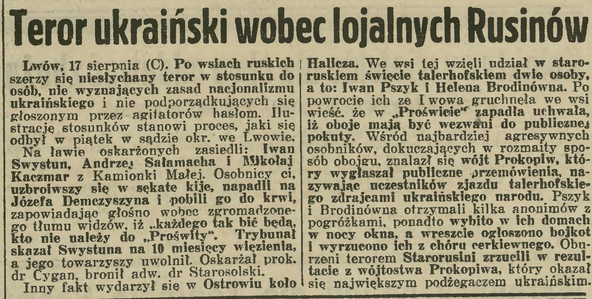 wasserpolak's tweet photo. 🇺🇦🇺🇦Terror ukraiński wobec lojalnych Rusinów. 1934r. 

🔹Ruskie wsie, które nie podporządkowywują się Ukraińcom są przez nich prześladowane. 
🔹We lwowskim sądzie odbył się proces Ukraińców, którzy napadli Rusina, który nie należal do ukraińskiej organizacji "Proświta". 
🔹Pobili go i wobec zgromadzonego tłumu widzów zapowiedzieli, że będa bić każdego kto do nich się nie przyłączy. 
🔹Sąd skazał głównego oskarżonego na 10 miesięcy więzienia, a jego towarzyszy uwolnił.
🔸Innym przykładem terroru jest przypadek jaki się wydarzył we wsi koło Halicza. 
🔸Dwie osoby wzięły udział w staroruskim święcie, a po powrocie ze Lwowa dowiedziały się, że w "Proświcie" zapadła uchwała, że oboje mają być wezwani do publicznej pokuty. 
🔸Wśród najbardziej agresywnych osób, dokuczających obojgu w rozmaity sposób znalazł się wójt, który wygłaszał publiczne przemówienia, w których nazywał ich "zdrajcami narodu ukraińskiego".
🔸Ofiary otrzymywały listy z pogróżkami, a w ich domach wybito szyby, a wreszcie ogłoszono bojkot i wyrzucono z ich chóru cerkiewnego. 
🔸Oburzeni starorusini usunęli z wójtostwa głownego prowodyra.