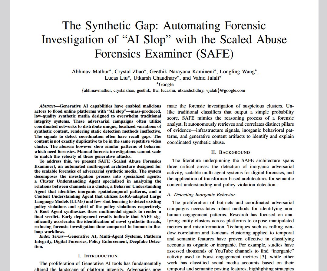 glenngabe's tweet photo. Looks like it dates back to June 2026 (dated late May 2026), before the August spam update and now September spam update. It's Google’s second system identified in 2026 designed to catch AI slop -> Google Has Deployed A New AI Spam Detector Called SAFE

"Google has published a research paper about detecting spam that mimics a human manual review that catches content that violates the “spirit” of policy violations and platform guidelines. The system is called Scaled Abuse Forensics Examiner (SAFE) and it is expressly designed to identify AI-generated content."

"The paper says SAFE identifies “spirit of policy” violations primarily with a few-shot-trained LLM. The goal of SAFE is to catch content that may not match an existing rule or known violation pattern but still violates the intent of the policy or platform guideline and can go undetected by traditional classifiers and fine-tuned violation-detection models." 
https://t.co/XzDnoYYPvo via @martinibuster
