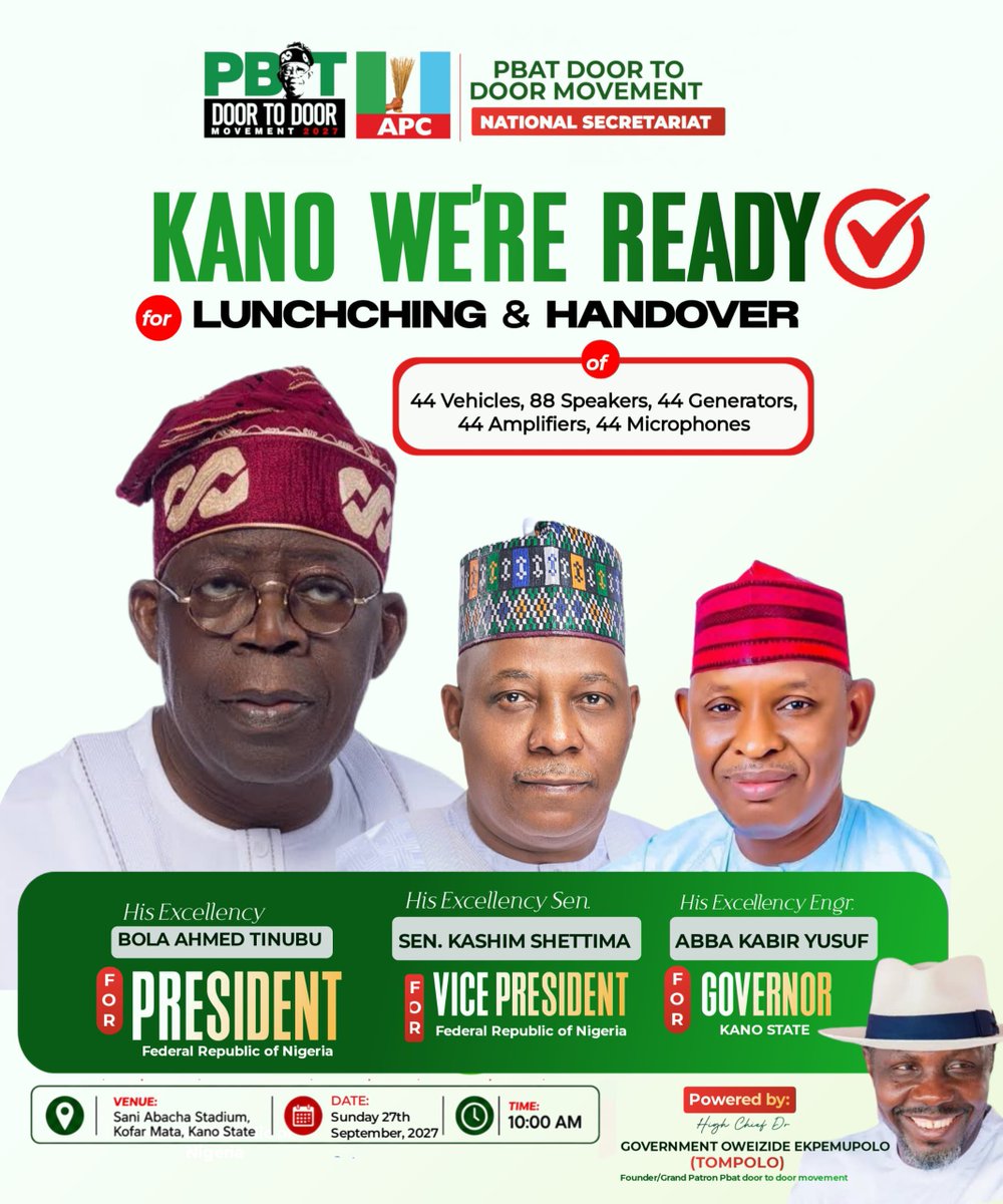 AleeyuSmall's tweet photo. Kano is set for the PBAT Door-to-Door Movement 2027 launch and handover.
The programme includes the handover of 44 vehicles, 88 speakers, 44 generators, 44 amplifiers and 44 microphones for the movement’s grassroots mobilisation activities.
#PBATDoorToDoor2027 #Kano https://t.co/Ger12OFJ9m
