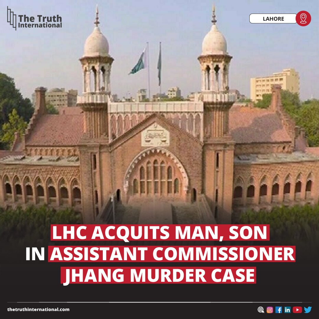ttimagazine's tweet photo. LHC Acquits Man, Son in Assistant Commissioner Jhang Murder Case
FIND MORE: https://t.co/fPE1ul6y5l
#LHC #AcquitsMan #Son #AssistantCommissioner #Jhang #MurderCase #lAHORE #TTI https://t.co/WM1meTfn7t