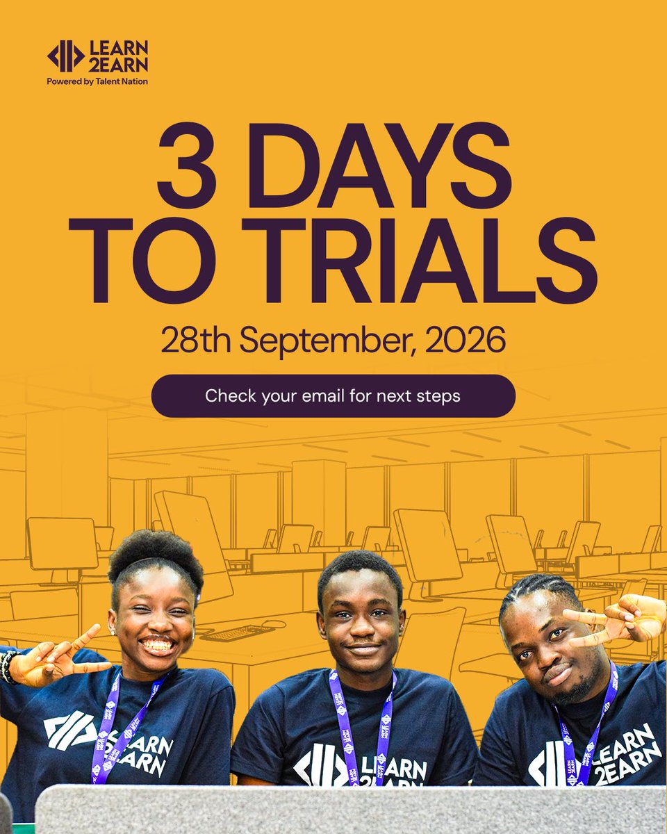 learn2earnNG's tweet photo. 3 days to go.

You’ve played the Selection Game.
You’ve made it through the selection process.
Now, it’s time to see what you can do with the opportunity.

Learn2Earn Trials start Monday, 28 September.

Five days of real problem-solving, collaboration and hands-on work designed to help us understand how you think, solve and build — the same capabilities you’ll need to grow into an AI engineer.

If you’re in this intake, Monday is where it gets real.