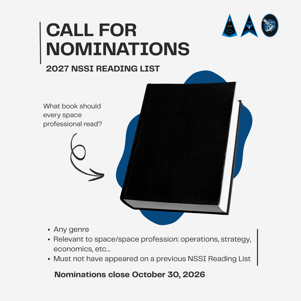 nssi_xp's tweet photo. Nominations are open for the 2027 NSSI Reading List!

Submit a book relevant to space operations, strategy, economics or the space profession by Oct. 30, 2026. 

Include title, author, year, significance, name &amp; email: https://t.co/gdM1tiuIoI

@USSF_STARCOM #NSSI #SpaceForce https://t.co/SZxgm7kvPF