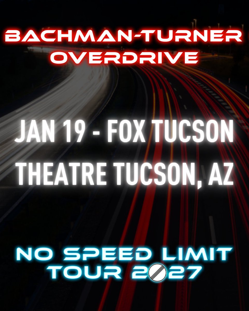 BTObandofficial's tweet photo. Tickets are on sale NOW to see BTO in Tucson, AZ on January 19! Go to https://t.co/YIvDHLE2Sx for tickets and info. #BTO #NoSpeedLimitTour27 https://t.co/NGGAct30d1