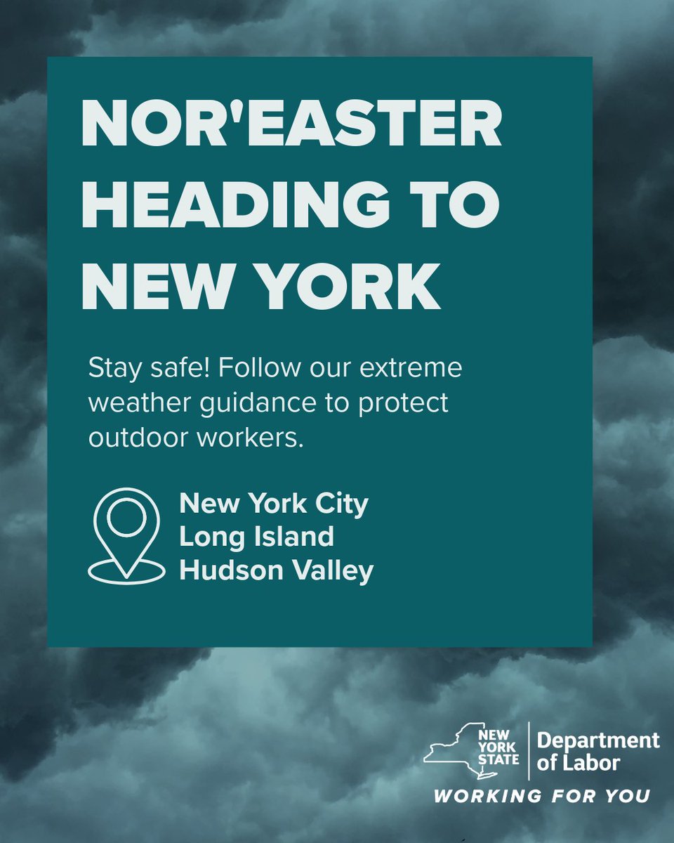 NYSLabor's tweet photo. 💨⛈️ A Nor’easter is heading to NY this weekend, bringing strong winds, heavy rain, and coastal flooding to downstate regions. 

➡️ Employers, protect outdoor workers: https://t.co/5yBWdocRXy  

➡️ New Yorkers, text your county or borough to 333-111 for emergency alerts. https://t.co/wuh7gPG6Ro