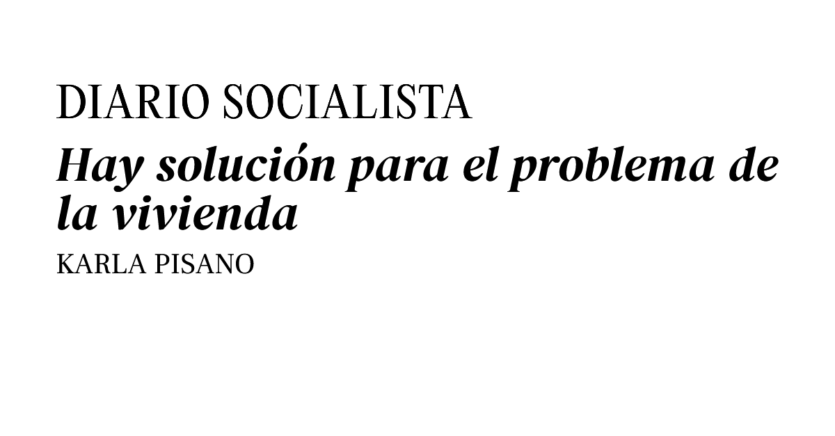 DSocialista_'s tweet photo. OPINIÓN | Hay solución para el problema de la vivienda

✍🏼 Escribe @PisanoKarla sobre la crisis de vivienda y la potencialidad del comunismo para hacerle frente de forma efectiva.

➡️ https://t.co/lmBkwVxI5H https://t.co/yR3yk2RfyO