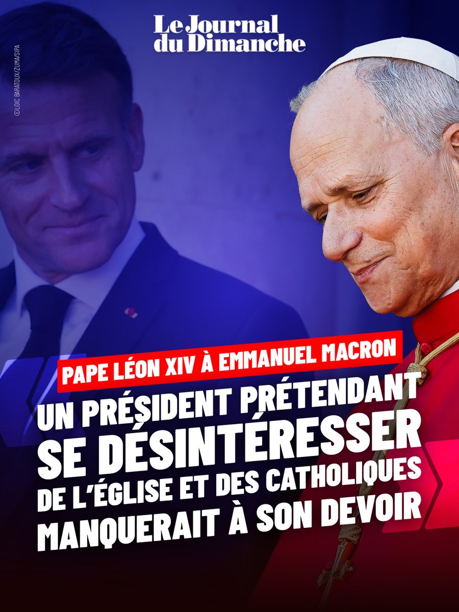 leJDD's tweet photo. Le pape Léon XIV à Emmanuel Macron : « Un Président de la République prétendant se désintéresser de l’Église et des catholiques manquerait à son devoir. Soyez assurés de ma fervente prière pour votre belle Nation. » 

🔗 Article JDD : https://t.co/vAriGvPtyE https://t.co/x1qjpzEhmT