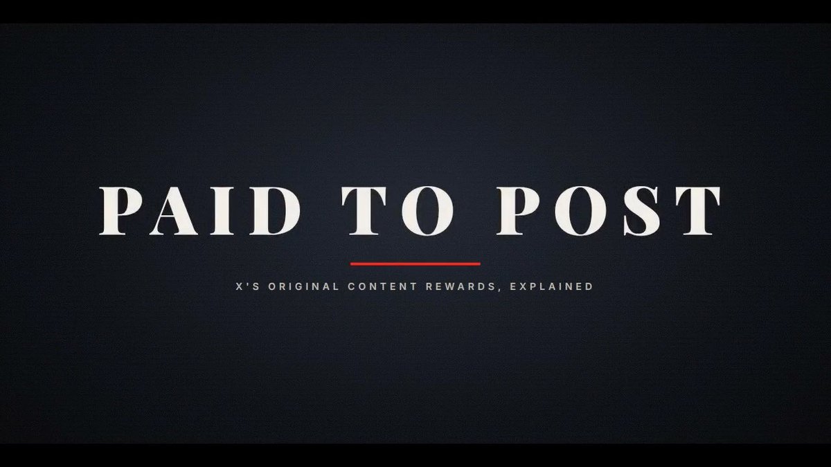 A dark title card with white text reading 'PAID TO POST' with the subtitle 'X'S ORIGINAL CONTENT REWARDS, EXPLAINED' and a red underline.