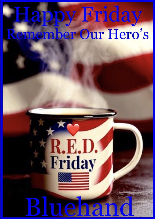 LillyRose_bh's tweet photo. Good Morning #Bluehandfamily & all #Patriots….
I hope you have a fantastic Weekend….
.#RememberEveryoneDeployed 🕊️ https://t.co/M0PIScgJnD