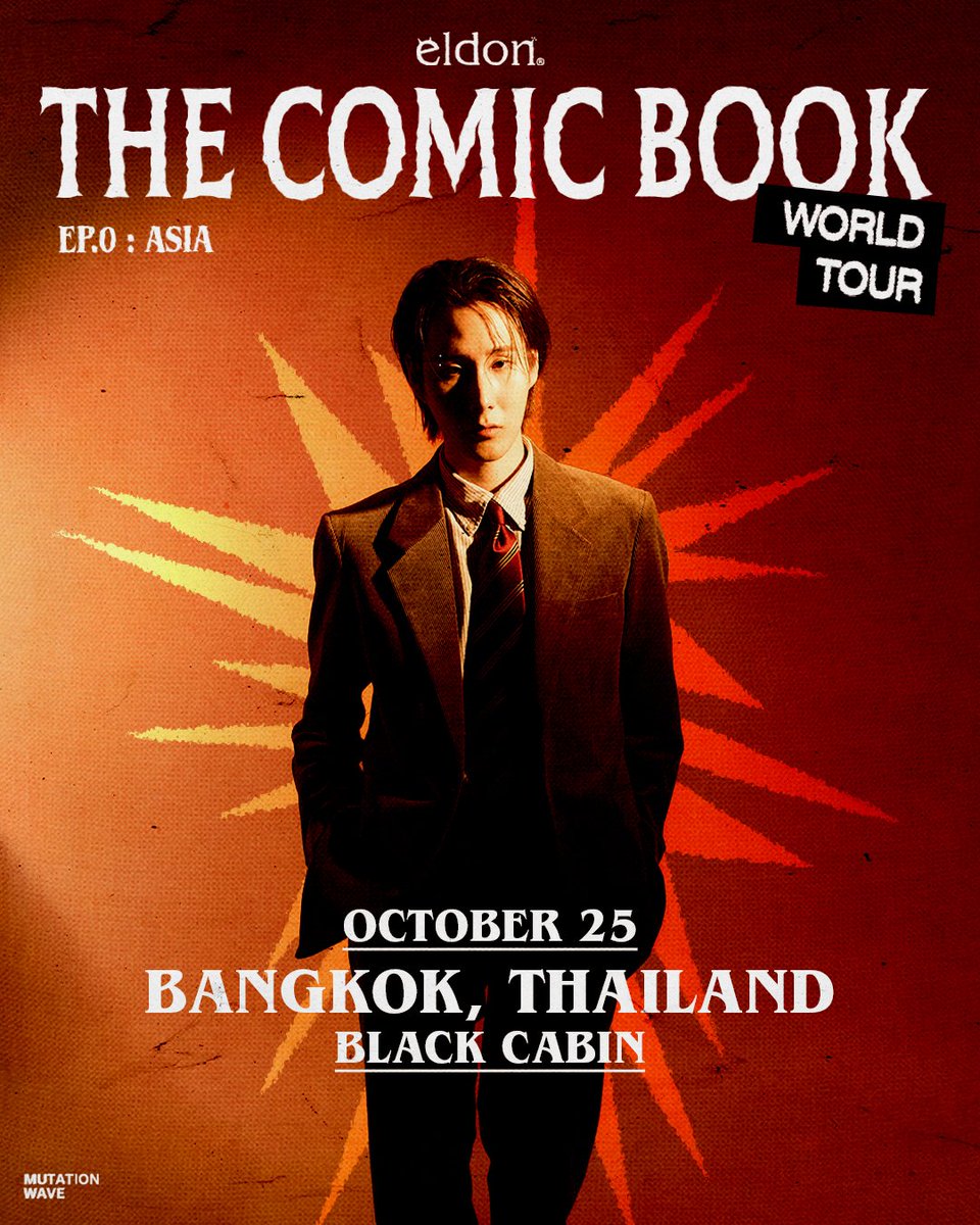 Mutationwave's tweet photo. Eldon "THE COMIC BOOK WORLD TOUR: EP.0".  
​🌏 ASIA TOUR (OCTOBER)
'25 ตุลาคม | กรุงเทพฯ, ไทย — Black Cabin
🎫 Tickets &amp; Info (Thailand): https://t.co/v69CIiiFfo #eldon #blackcabin #thailand #mutationwave https://t.co/BS1B9aKlY7
