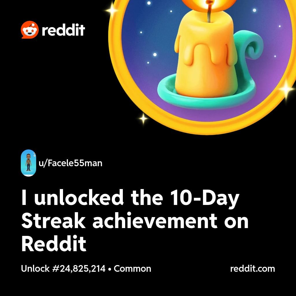 RetreatSniper5's tweet photo. I unlocked the 10-Day Streak achievement on Reddit https://t.co/ieYaRRGv86