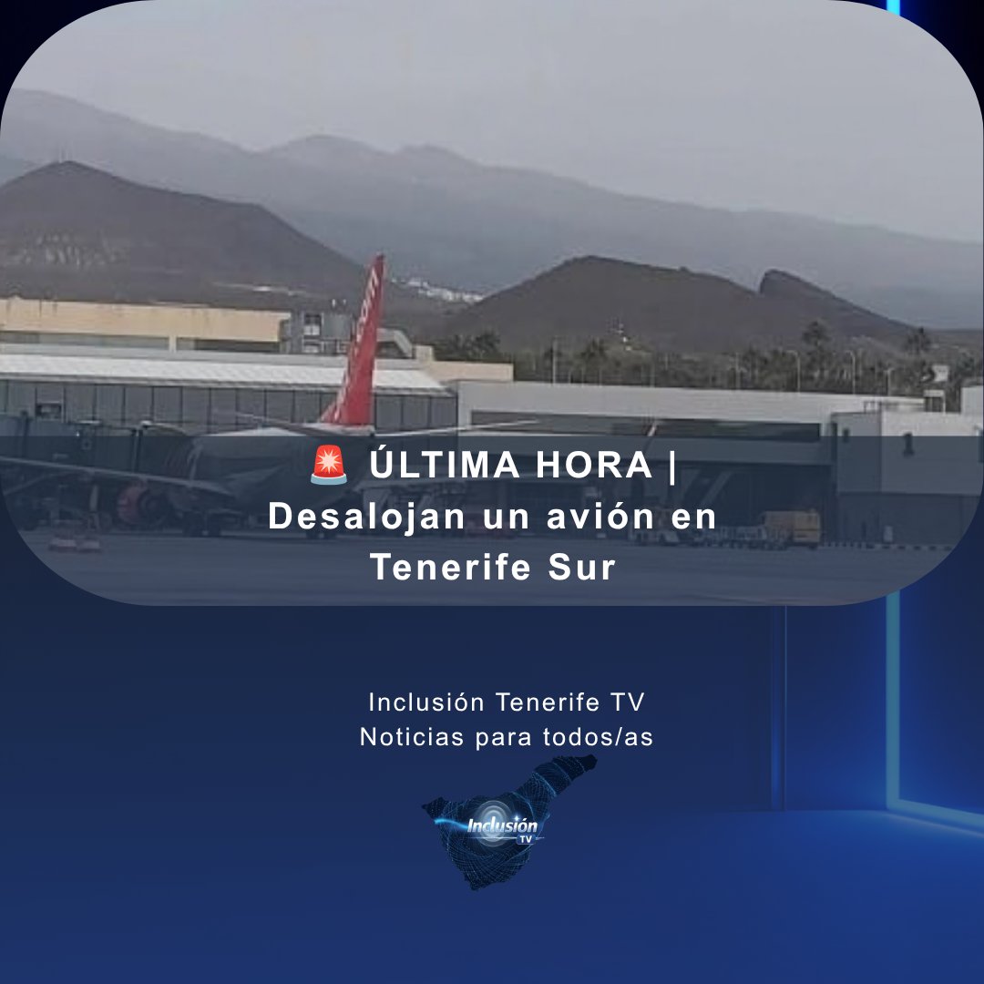 InclusionTfeTV's tweet photo. 🚨 ÚLTIMA HORA | Tenerife Sur
✈️ Desalojan preventivamente un avión tras el aviso de bomba realizado por un pasajero
👮 La Guardia Civil interviene y realiza las comprobaciones de seguridad.
⚠️ Información en desarrollo.
💙 Inclusión Tenerife TV
#Tenerife #TenerifeSur #Canarias https://t.co/dpgCkH73HX