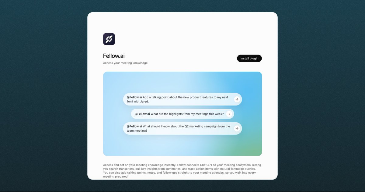 FellowAInotes's tweet photo. Your meetings, now a prompt away in ChatGPT. 💬

Bring your meeting knowledge together with anything else you've connected, all in one ChatGPT conversation.

Sign in once with your Fellow account and you're ready to go.

Try the Fellow ChatGPT plugin: https://t.co/U5zYyYgVm4 https://t.co/qlxLs64mWF