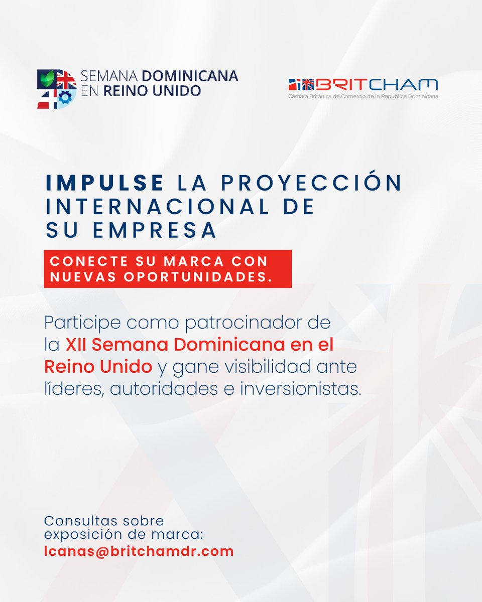 BritchamDR's tweet photo. Forme parte de la XII Semana Dominicana en el Reino Unido a través de nuestras oportunidades de patrocinio. Conozca las opciones de patrocinio disponibles escribiendo a lcanas@britchamdr.com. https://t.co/cAMpqSRypm